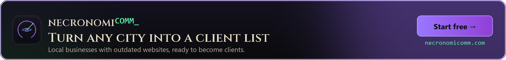 NecronomiComm — turn any city into a web-design client list. Start free.
